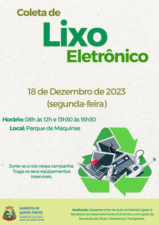 Quatro Pontes realiza hoje última campanha de lixo eletrônico de 2023