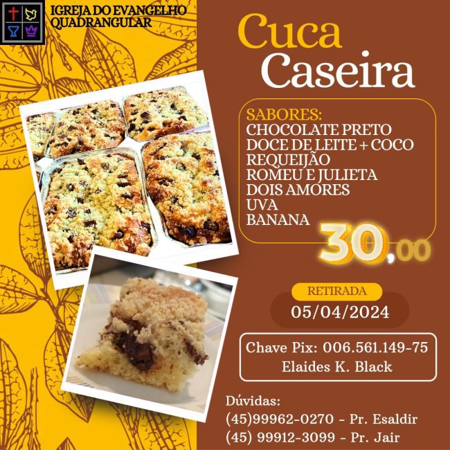 Festival da Cuca Caseira: Igreja do Evangelho Quadrangular de Quatro Pontes promove venda de delícias artesanais