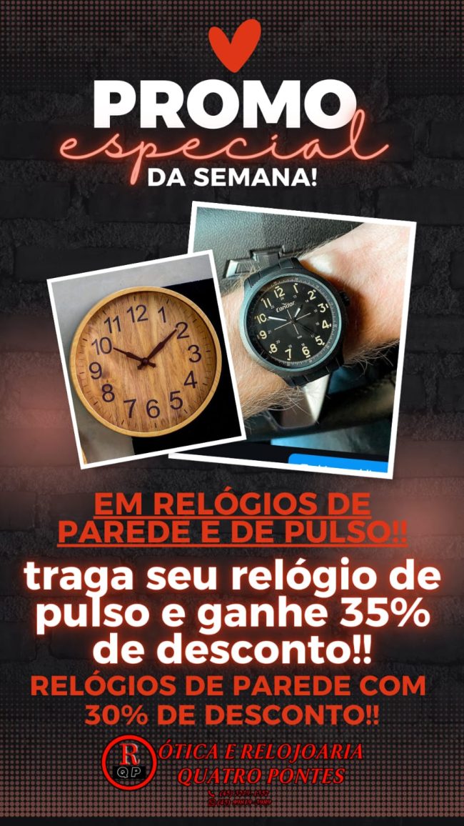 Confira a Promoção Especial da Semana na Ótica e Relojoaria Quatro Pontes