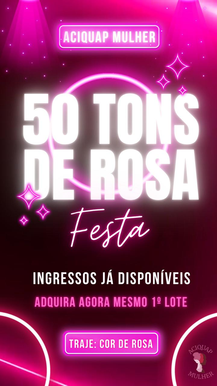 Aciquap Mulher promove “Outubro Rosa: 50 Tons de Rosa”