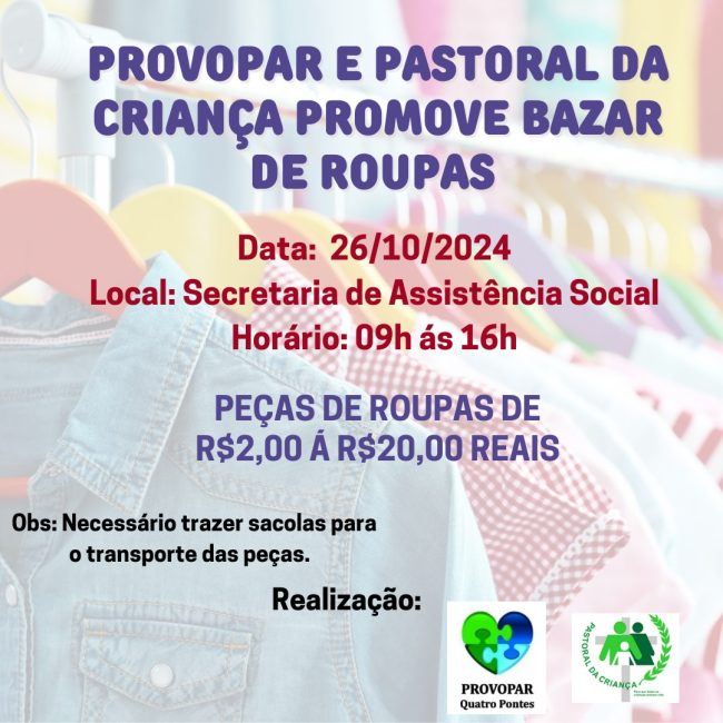 Provopar realiza Bazar Solidário em Quatro Pontes hoje