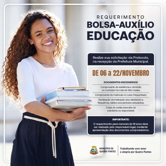 Requerimento da Bolsa Auxílio Educação deve ser formalizado até amanhã dia 22 em Quatro Pontes