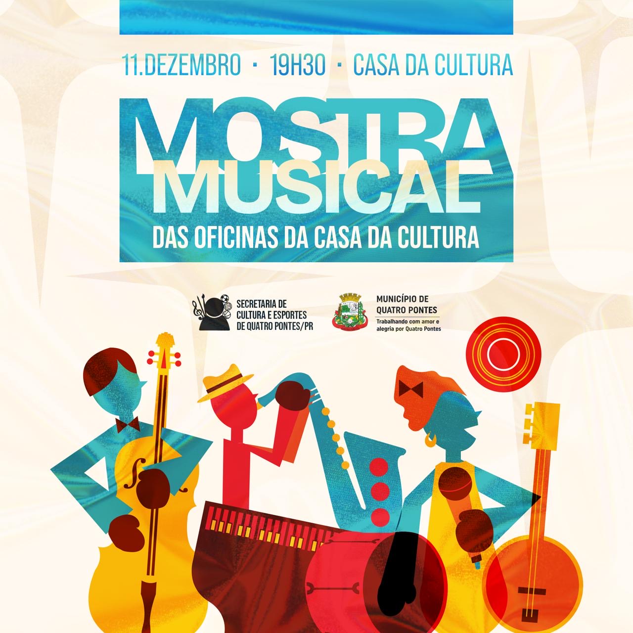 Quatro Pontes Realiza Mostra Musical das Oficinas da Casa da Cultura nesta quarta