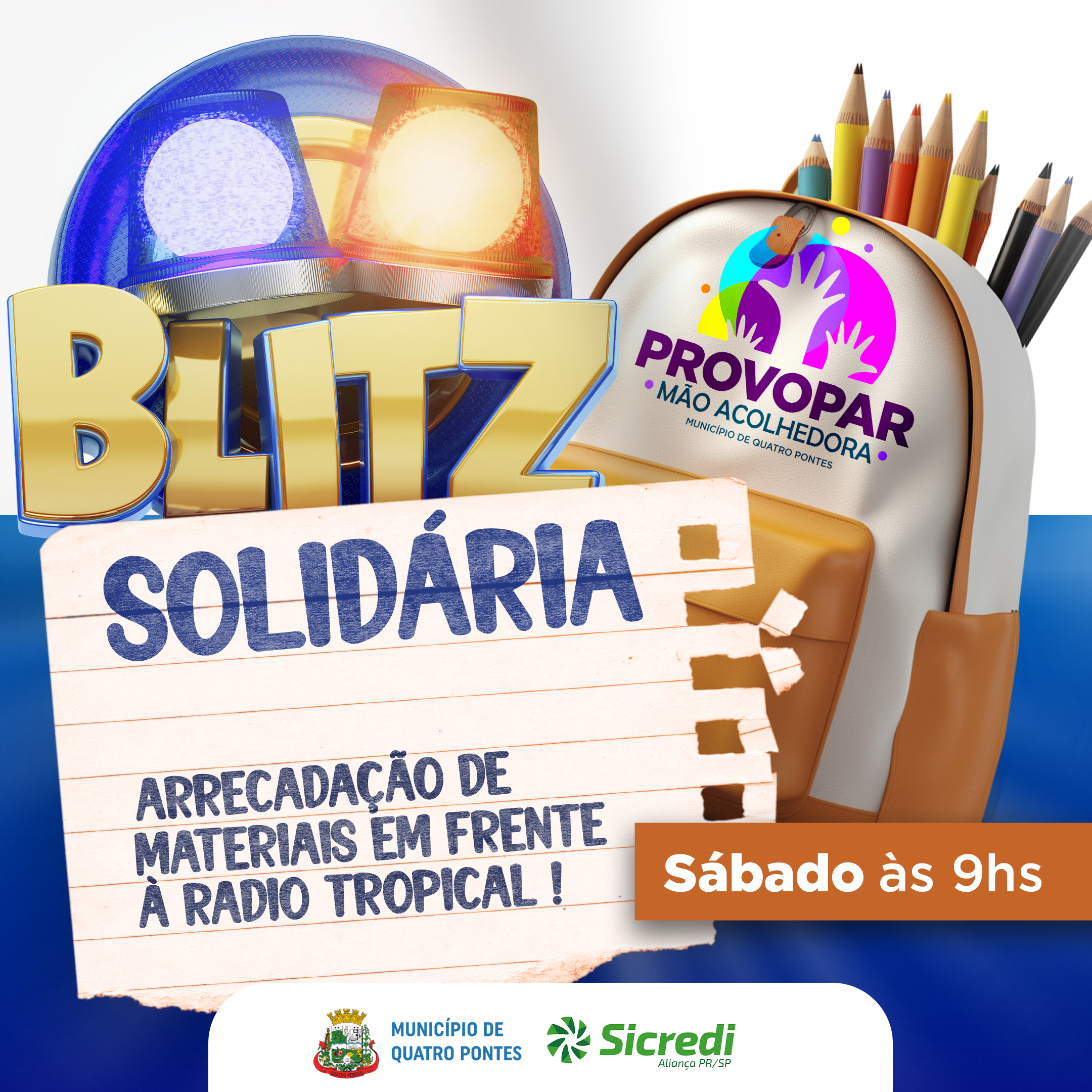 Blitz Solidária acontece neste sábado em frente à Rádio Tropical