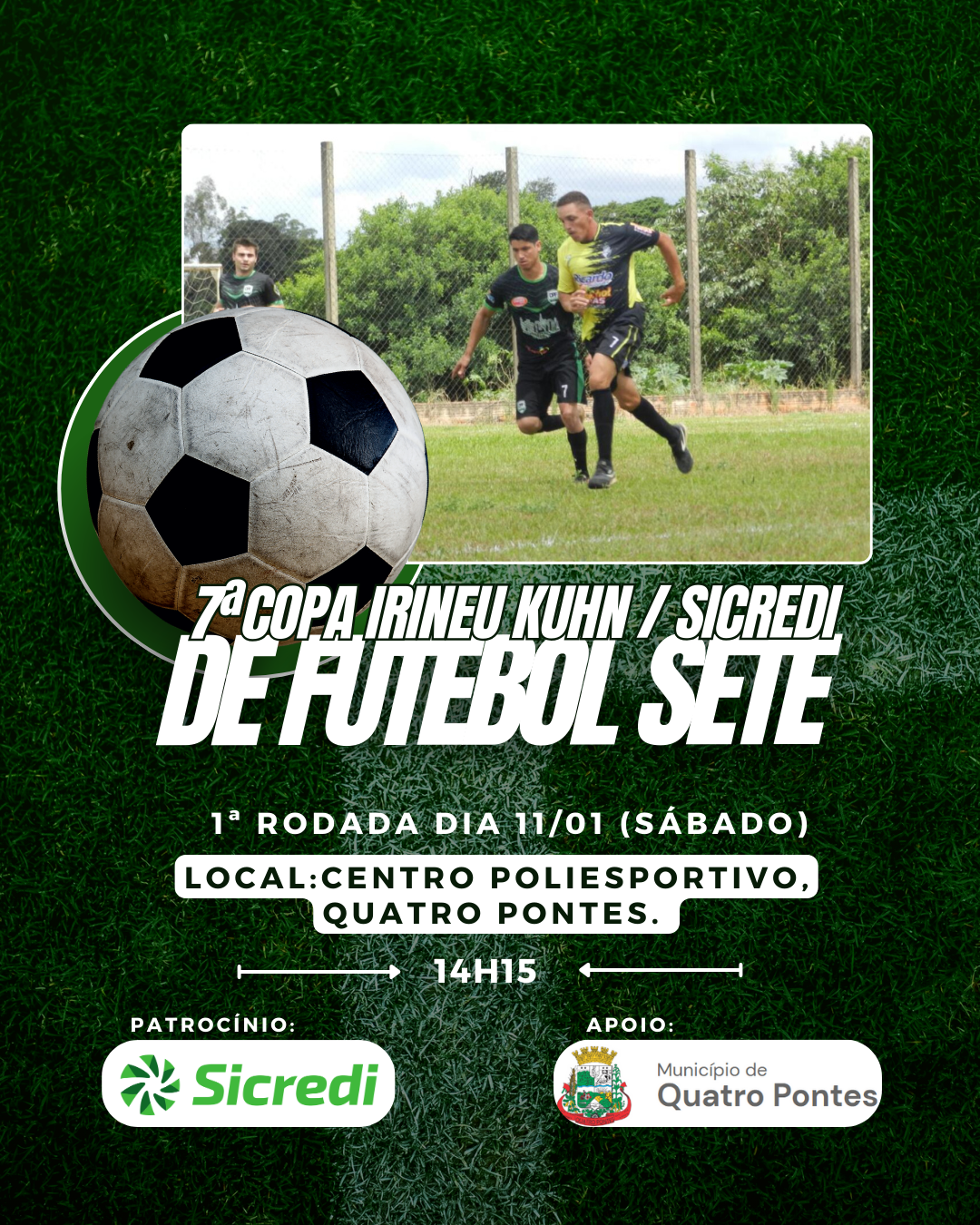 7ª Copa Irineu Kuhn/Sicredi de Futebol 7 inicia neste sábado, 11 de janeiro, em Quatro Pontes