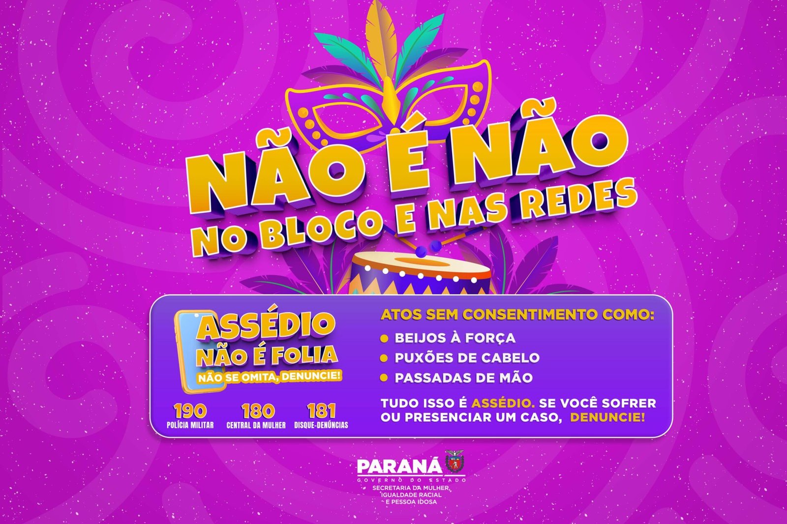 Estado do Paraná renova campanha de enfrentamento à importunação sexual no Carnaval